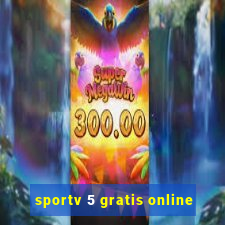 sportv 5 gratis online